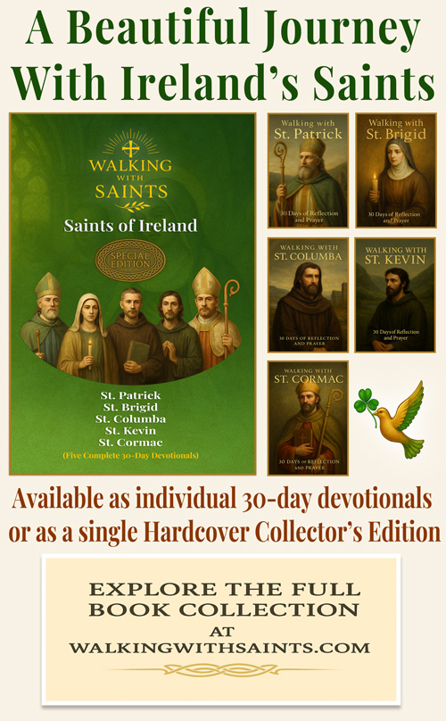 Walking With Saints - Saints of Ireland